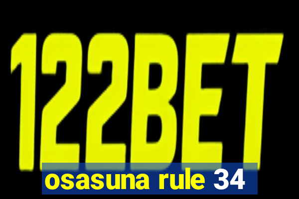 osasuna rule 34